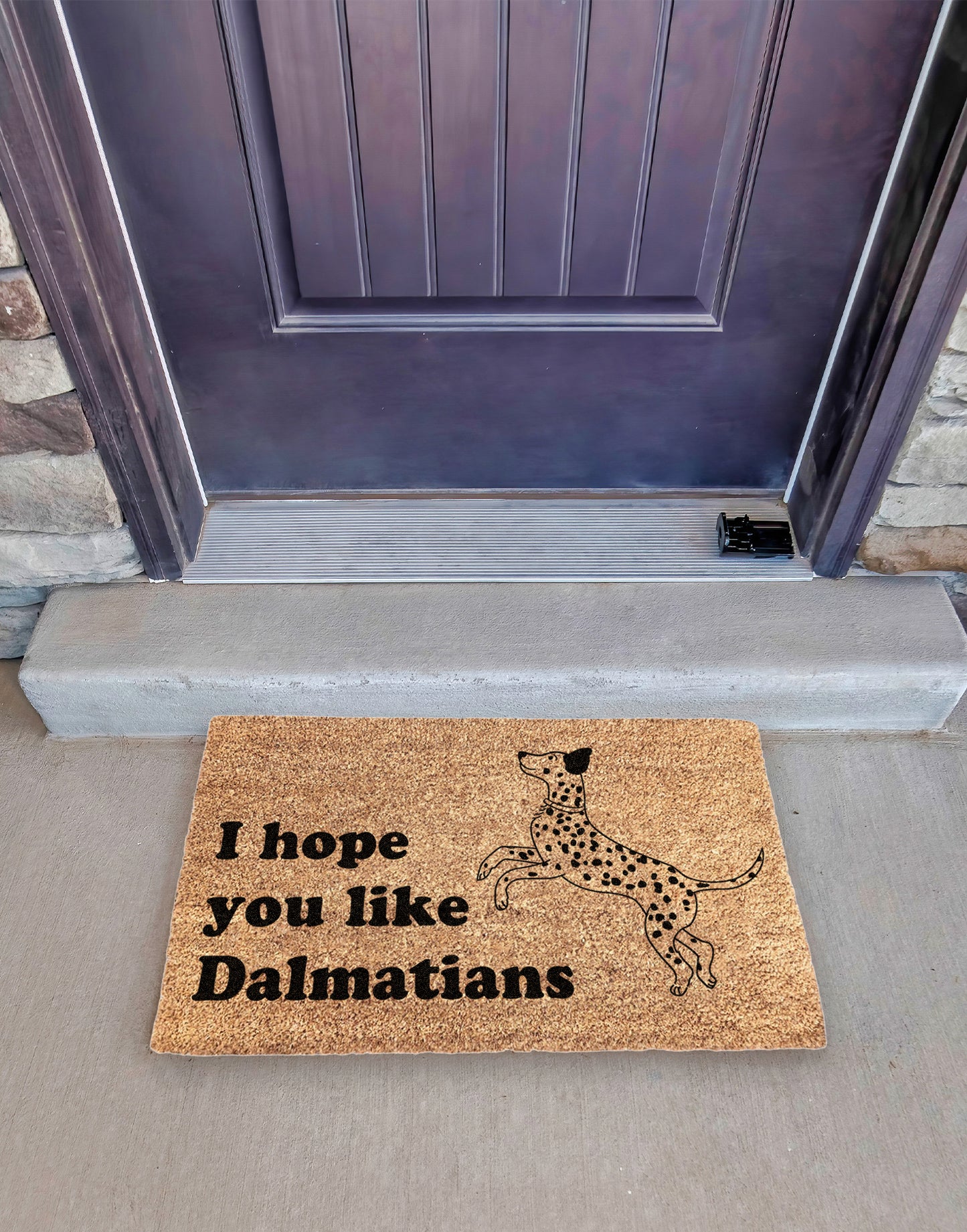 I Hope You Like Dalmatians Doormat