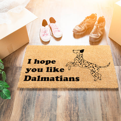 I Hope You Like Dalmatians Doormat