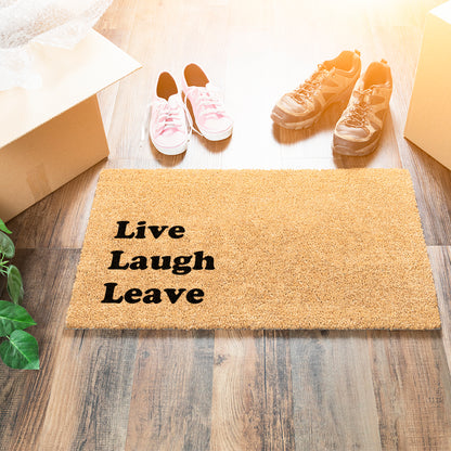 Live Laugh Leave Doormat