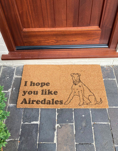 I Hope You Like Airedales Doormat | Poppy Dog Airedale Doormat