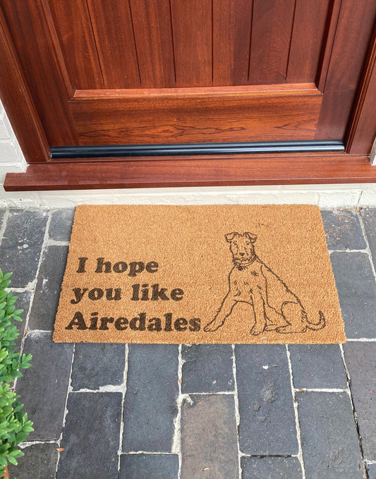 I Hope You Like Airedales Doormat | Poppy Dog Airedale Doormat